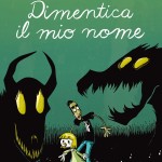 Dimentica il mio nome – Zerocalcare