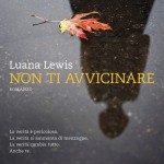 Non ti avvicinare – Luana Lewis