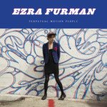 Perpetual Motion People – Ezra Furman