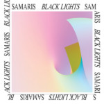 Black Lights – Samaris