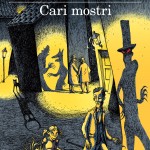 Cari mostri – Stefano Benni