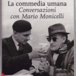 La commedia umana. Conversazioni con Mario Monicelli –  Sebastiano Mondadori