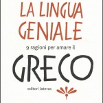 La lingua geniale: 9 ragioni per amare il greco – Andrea Marcolongo