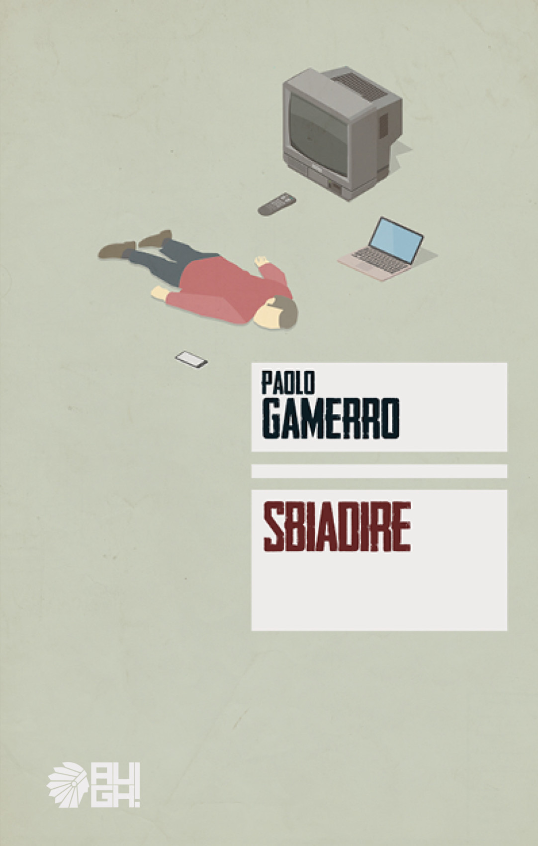 Sbiadire - Paolo Gamerro